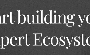 Rendered contrast evidence for Start building your Expert Ecosystem