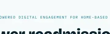 Rendered design evidence for AI-Powered Digital Engagement for Home-Based Care