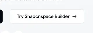 Rendered evidence for Try Shadcnspace Builder