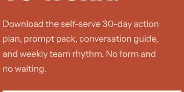 Rendered contrast evidence for Download the self-serve 30-day action plan, prompt pack, conversation guide, and