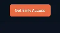 Rendered contrast evidence for Get Early Access