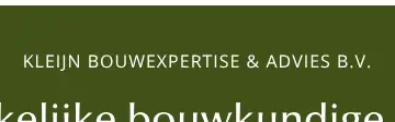 Rendered design evidence for Kleijn bouwexpertise & advies B.V.