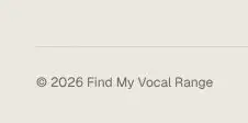Rendered contrast evidence for © 2026 Find My Vocal Range
