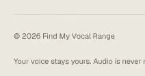 Rendered contrast evidence for © 2026 Find My Vocal Range